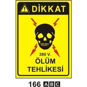 380 V Ölüm Tehlikesi Levhası