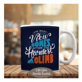3842 The Best View Comes After Motivasyon Kupa Bardak