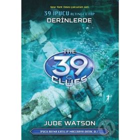 39 İpucu 6.Kitap-Derinlerde - Jude Watson