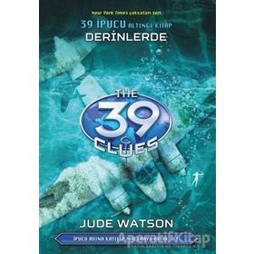 39 İpucu 6.Kitap-Derinlerde - Jude Watson