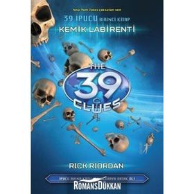 39. İpucu: Kemik Labirent - Rick Riordan
