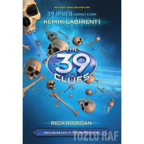 39. İpucu: Kemik Labirent - Rick Riordan