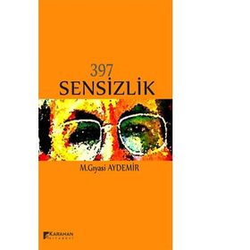 397 Sensizlik - M.Gıyasi Aydemir