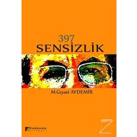 397 Sensizlik - M.Gıyasi Aydemir