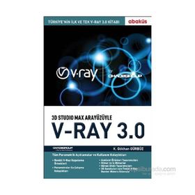 3D Studio Max Arayüzüyle V-Ray 3.0 - K. Gökhan Gürbüz