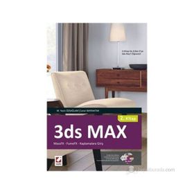 3DS MAX (2. KITAP) MASSFX FUMEFX KAPLAMALARA GIRIŞ - MEHMET YASIN ÖZSAĞLAM;CANER BAYRAKTAR