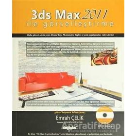 3DS MAX 2011 İLE GÖRSELLEŞTİRME - EMRAH ÇELİK