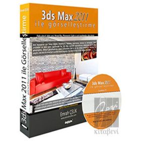 3DS MAX 2011 İLE GÖRSELLEŞTİRME - EMRAH ÇELİK