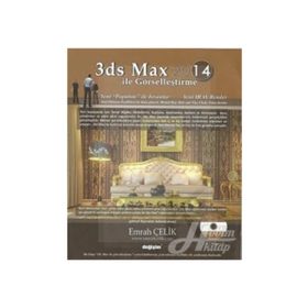 3ds Max 2014 ile Görselleştirme - Emrah Çelik