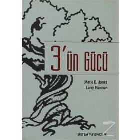 3'ÜN GÜCÜ - LARRY FLAXMAN;MARIE D. JONES