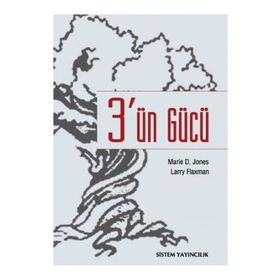 3'ÜN GÜCÜ - LARRY FLAXMAN;MARIE D. JONES