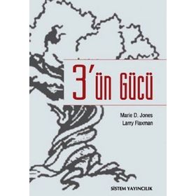 3'ÜN GÜCÜ - LARRY FLAXMAN;MARIE D. JONES