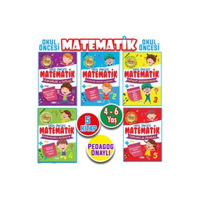 4 - 5 - 6 Yaş Okul Öncesi Matematik Çalışmaları Seti 5 Kitap
