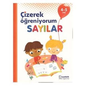 4-5 Yaş Çizerek Öğreniyorum Sayılar - Uçanbalık Yayınları