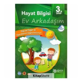 4 Adım Yayınları 3. Sınıf Hayat Bilgisi Ev Arkadaşım