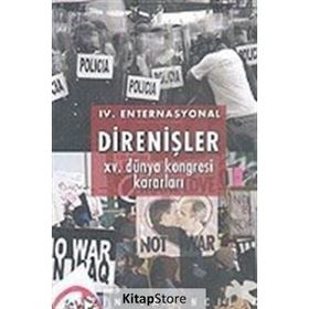 4. Enternasyonal Direnişler 15. Dünya Kongresi Kararları - kollektif