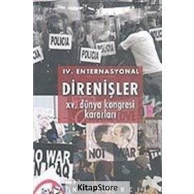4. Enternasyonal Direnişler 15. Dünya Kongresi Kararları - kollektif