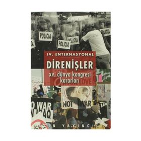 4. Enternasyonal Direnişler 15. Dünya Kongresi Kararları - kollektif