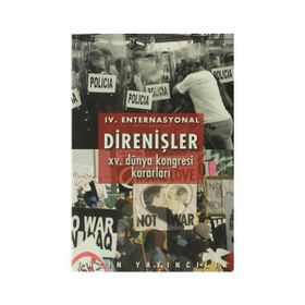 4. Enternasyonal Direnişler 15. Dünya Kongresi Kararları - kollektif