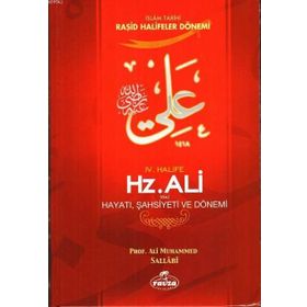 4. Halife Hz. Ali Hayatı, Şahsiyeti Ve Dönemi - Ali Muhammed Sallabi