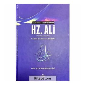 4. Halife Hz. Ali Hayatı, Şahsiyeti Ve Dönemi - Ali Muhammed Sallabi