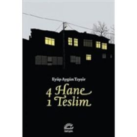 4 Hane 1 Teslim - Eyüp Aygün Tayşir