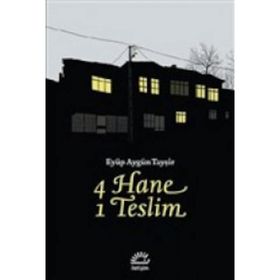 4 Hane 1 Teslim - Eyüp Aygün Tayşir