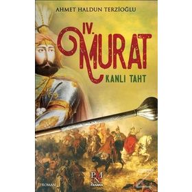 4. Murat Kanlı Taht - Ahmet Haldun Terzioğlu