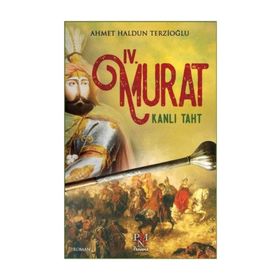 4. Murat Kanlı Taht - Ahmet Haldun Terzioğlu