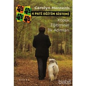4 PATI EĞİTİM SISTEMI KÖPEK EĞİTİMININ İLK ADIMLARI - CAROLYN MENTEITH