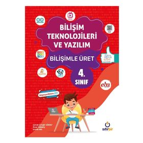 4. Sınıf Bilişim Teknolojileri ve Yazılım Bilişimle Üret - Sıfır Bir Yayınları