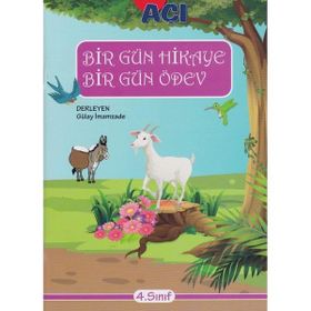 4. Sınıf Bir Gün Hikaye Bir Gün Ödev Açı Yayınları