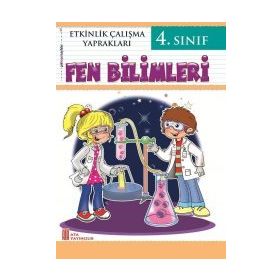 4. Sınıf Fen Bilimleri Etkinlik Çalışma Yaprakları Ata Yayıncılık