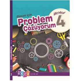 4. Sınıf Problem Çözüyorum - Rega Yayınları