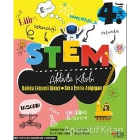 4. Sınıf STEM Aktivite Kitabı - Dalida Ekbenli Dikici Sera İyona Asigigan
