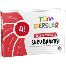 4. Sınıf Tüm Dersler Beceri Temelli Soru Bankası - Kral Kızı Yayınları