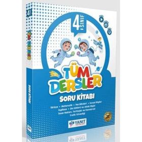4. Sınıf Tüm Dersler Soru Bankası - Yanıt Yayınları