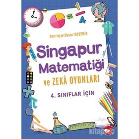 4. Sınıflar İçin Singapur Matematiği ve Zeka Oyunları