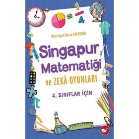 4. Sınıflar İçin Singapur Matematiği ve Zeka Oyunları