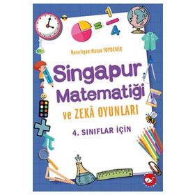 4. Sınıflar İçin Singapur Matematiği ve Zeka Oyunları