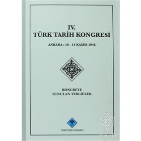 4. Türk Tarih Kongresi - kollektif