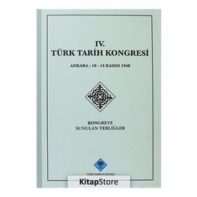 4. Türk Tarih Kongresi - kollektif