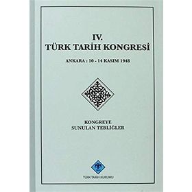 4. Türk Tarih Kongresi - kollektif
