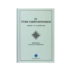 4. Türk Tarih Kongresi - kollektif