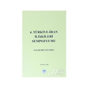 4. TÜRKİYE İRAN İLİŞKİLERİ SEMPOZYUMU 24 EYLÜL 2005, İSTANBUL - KOLLEKTIF