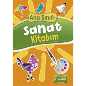 +4 Yaş Ana Sınıfı Sanat Kitabım - Uçanbalık Yayınları