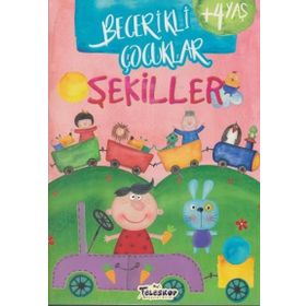 +4 Yaş Becerikli Çocuklar Şekiller-Teleskop Yayınları