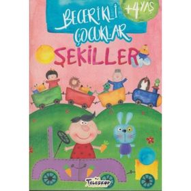 +4 Yaş Becerikli Çocuklar Şekiller-Teleskop Yayınları