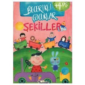 +4 Yaş Becerikli Çocuklar Şekiller-Teleskop Yayınları
