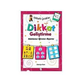+4 Yaş Dikkatli Çocuklar Dikkat Geliştirme-Kukla Yayınları